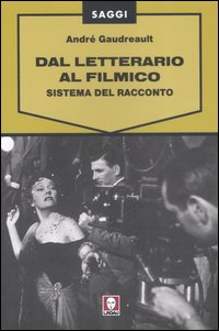 DAL LETTERARIO AL FILMICO 2^ ED. - 9788871806259