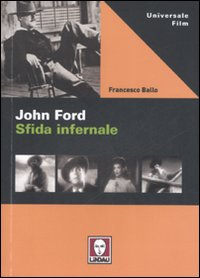 John Ford. Sfida infernale