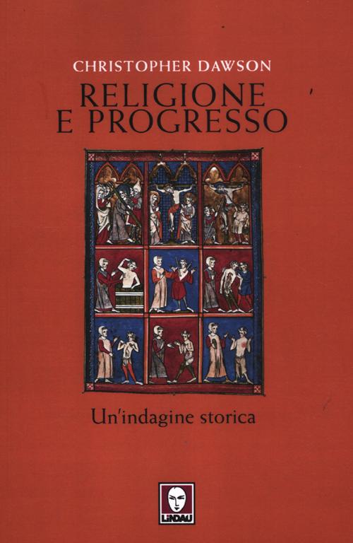 Religione e progresso. Un'indagine storica