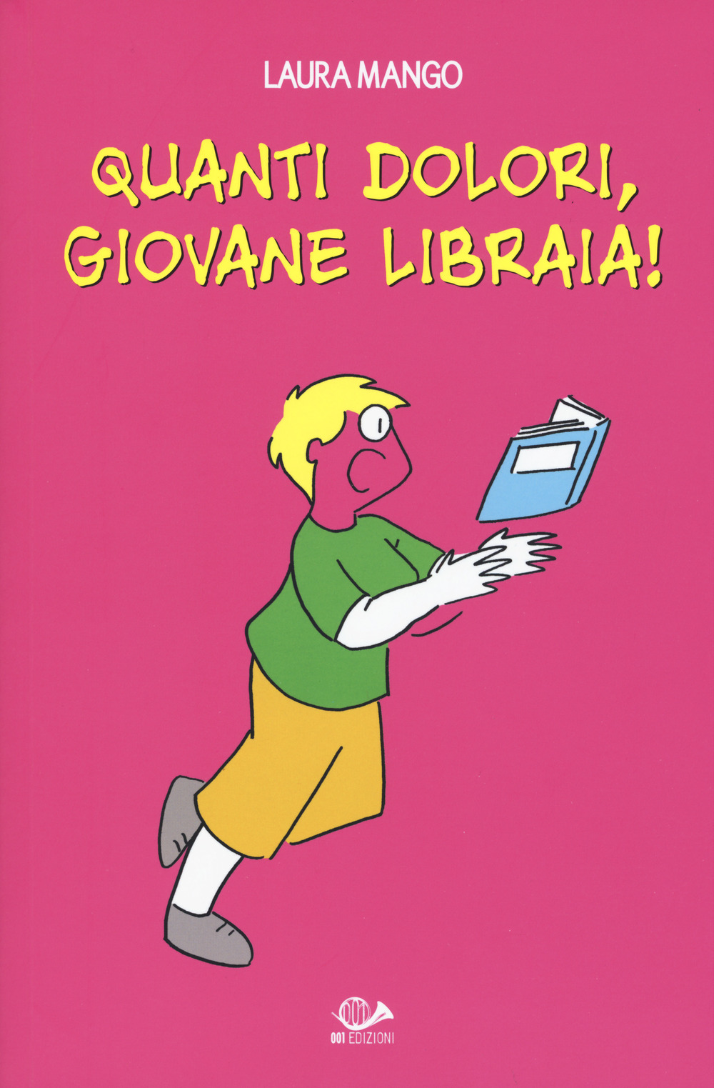 Quanti dolori, giovane libraia!