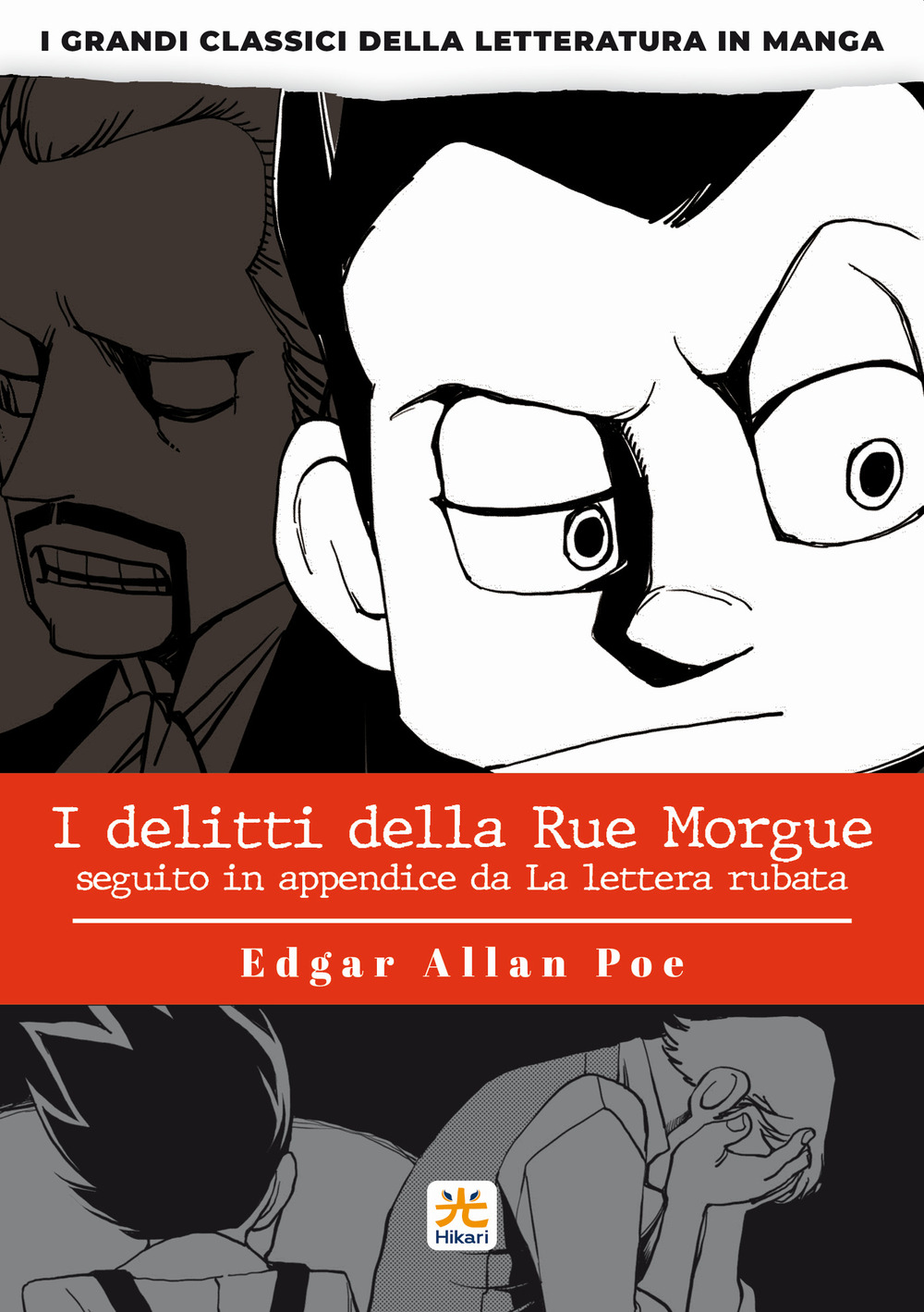 I delitti della Rue Morgue. I grandi classici della letteratura in manga. Vol. 2