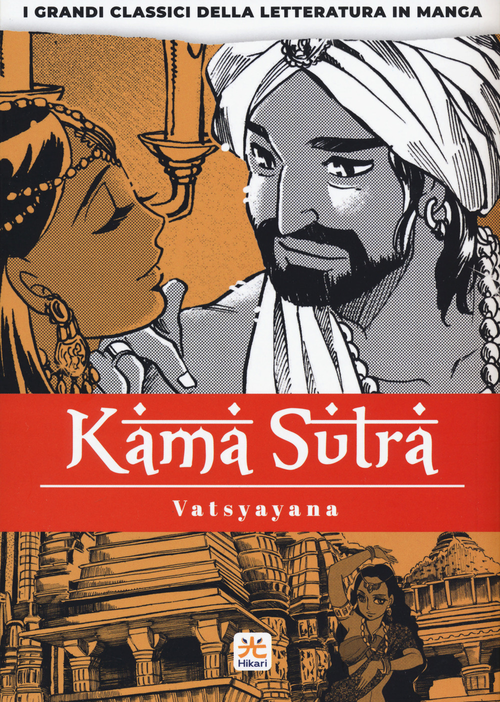 Kamasutra. I grandi classici della letteratura in manga. Vol. 4
