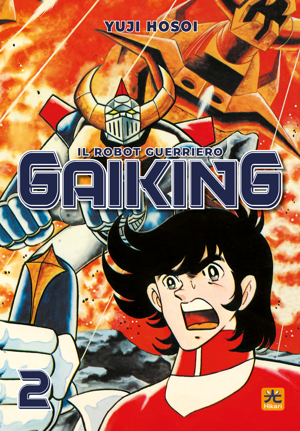 Gaiking. Il robot guerriero. Vol. 2