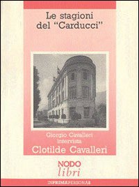 Le stagioni del «Carducci»