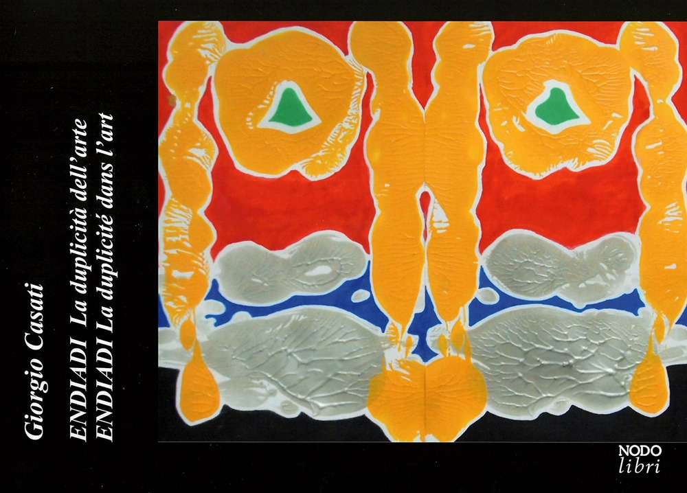 Endiadi. La duplicità dell'arte-La duplicité dans l'art. Ediz. bilingue