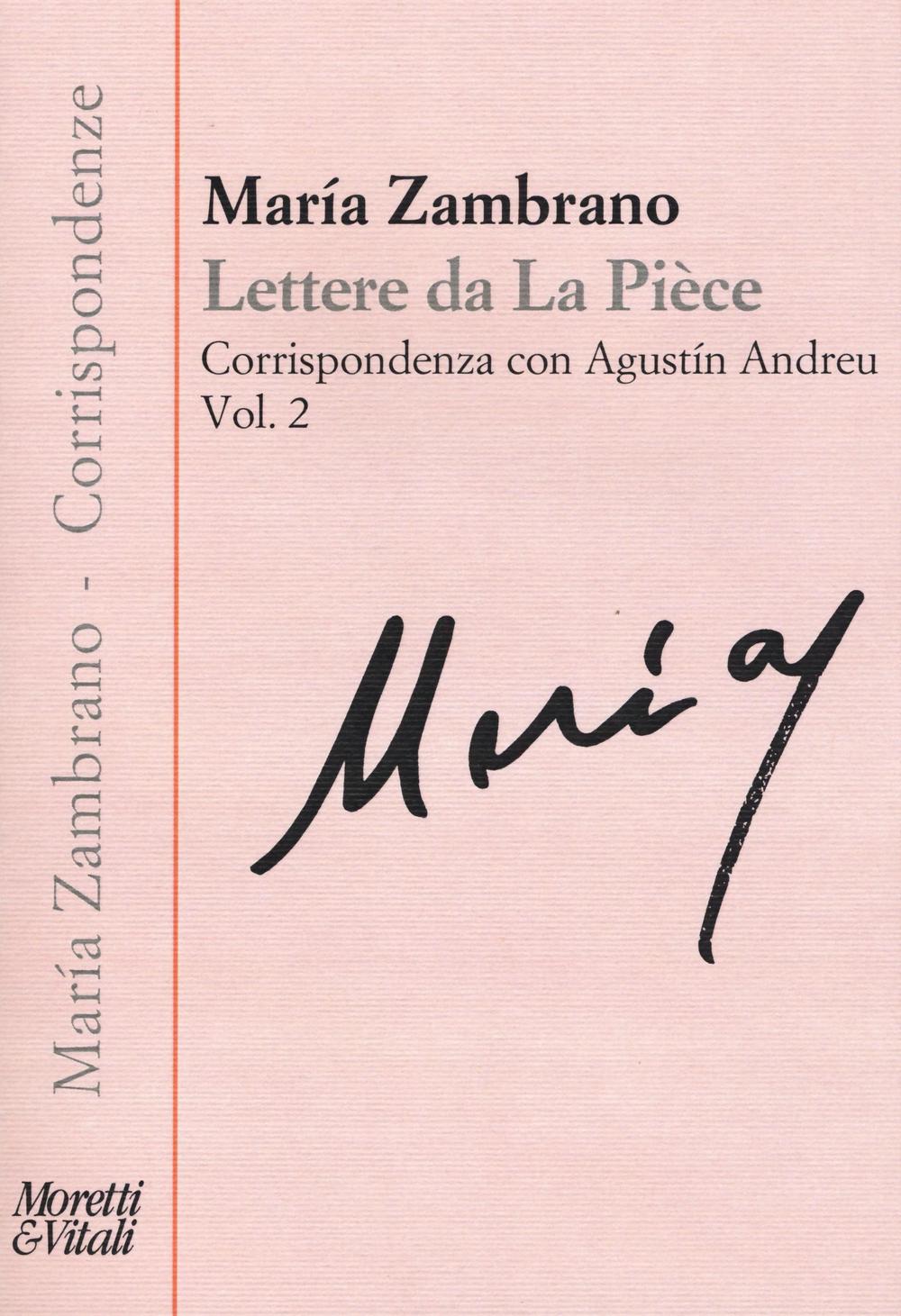 Lettere de la piece. Vol. 2: Corrispondenza con Agustín Andreu