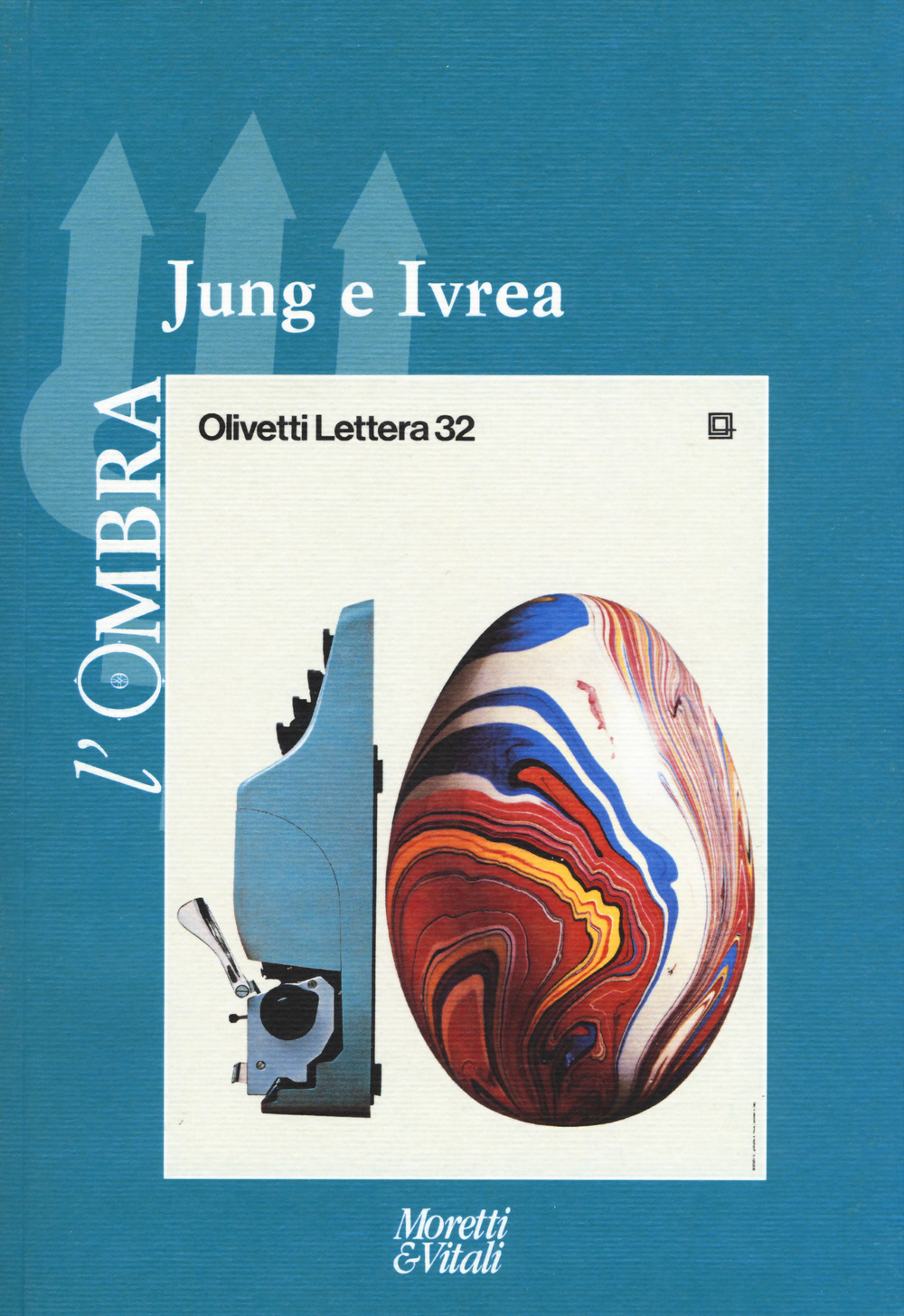 L'ombra (2018). Vol. 9: Jung e Ivrea