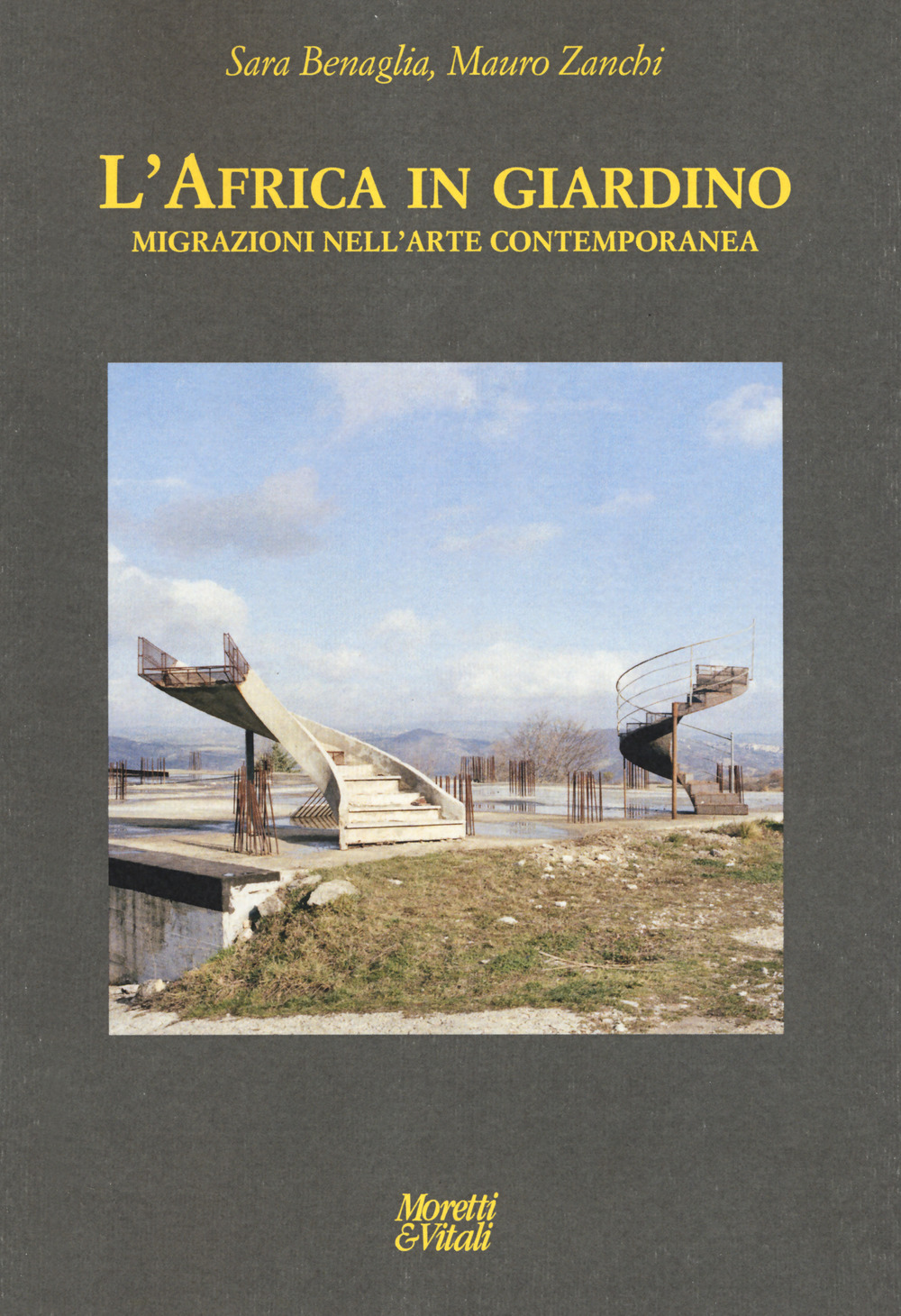 L'Africa in giardino. Migrazioni nell'arte contemporanea. Ediz. a colori