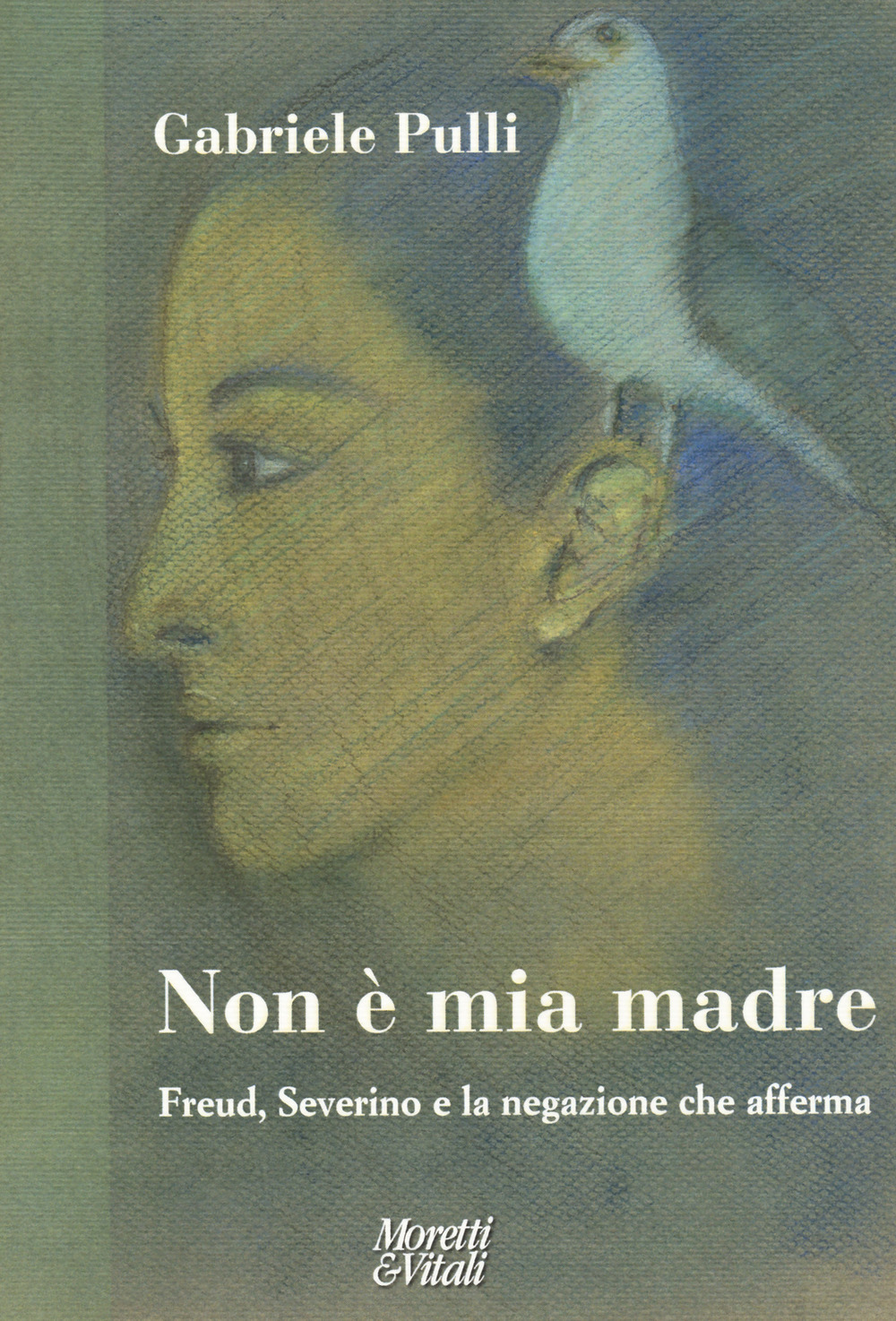 Non è mia madre. Freud, Severino e la negazione che afferma