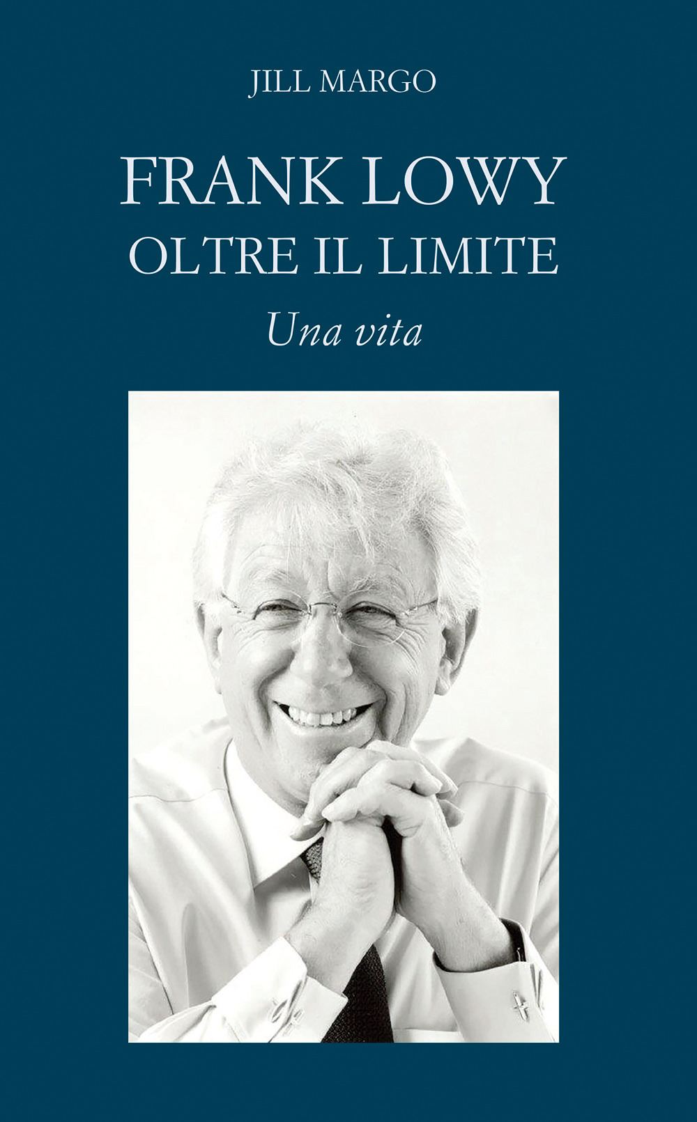 Frank Lowy. Oltre il limite. Una vita