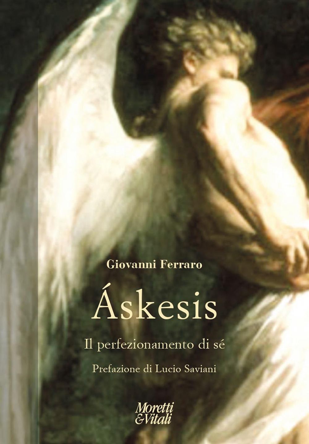 Áskesis. Il perfezionamento di sé