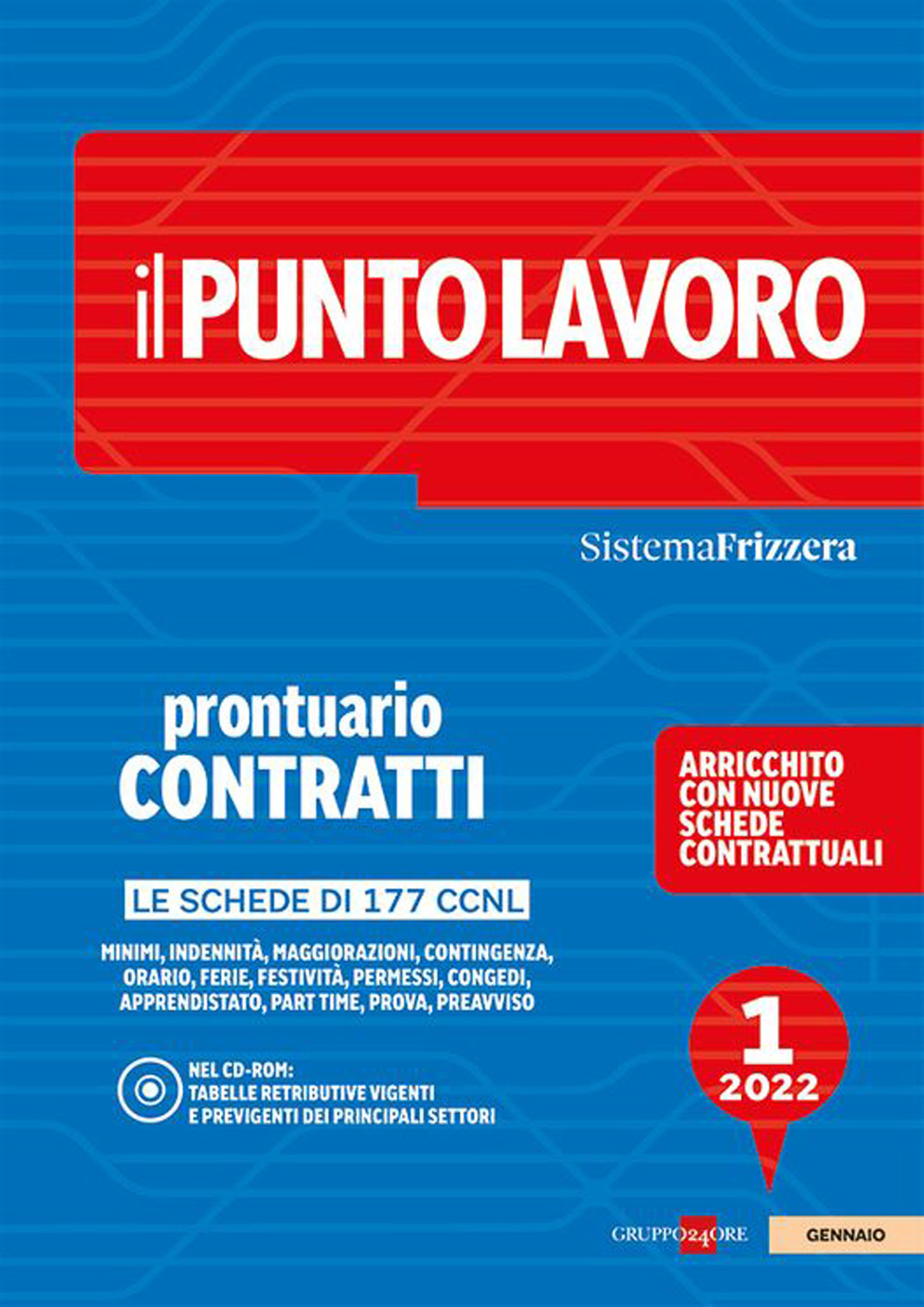 Il punto lavoro (2022). Con CD-ROM. Vol. 1: Prontuario contratti