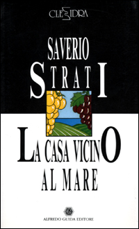 La casa vicino al mare. Vita e morte di Giovanni Migliotta