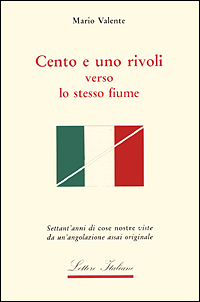 Cento e uno rivoli verso lo stesso fiume