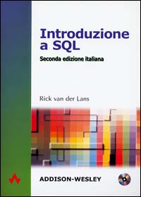 Introduzione a SQL. Con CD-ROM