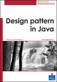 Design pattern in Java. Manuale pratico