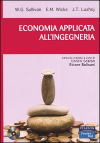 Economia applicata all'ingegneria. Con CD-ROM