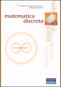 Matematica discreta. Esercizi