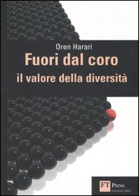 Fuori dal coro. Il valore della diversità