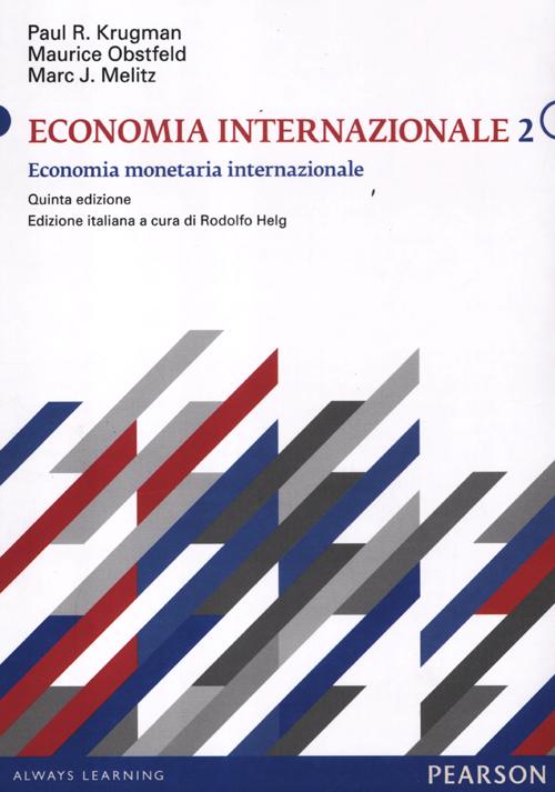 Economia internazionale. Vol. 2: Economia monetaria internazionale