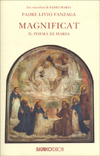 Magnificat. Il poema di Maria