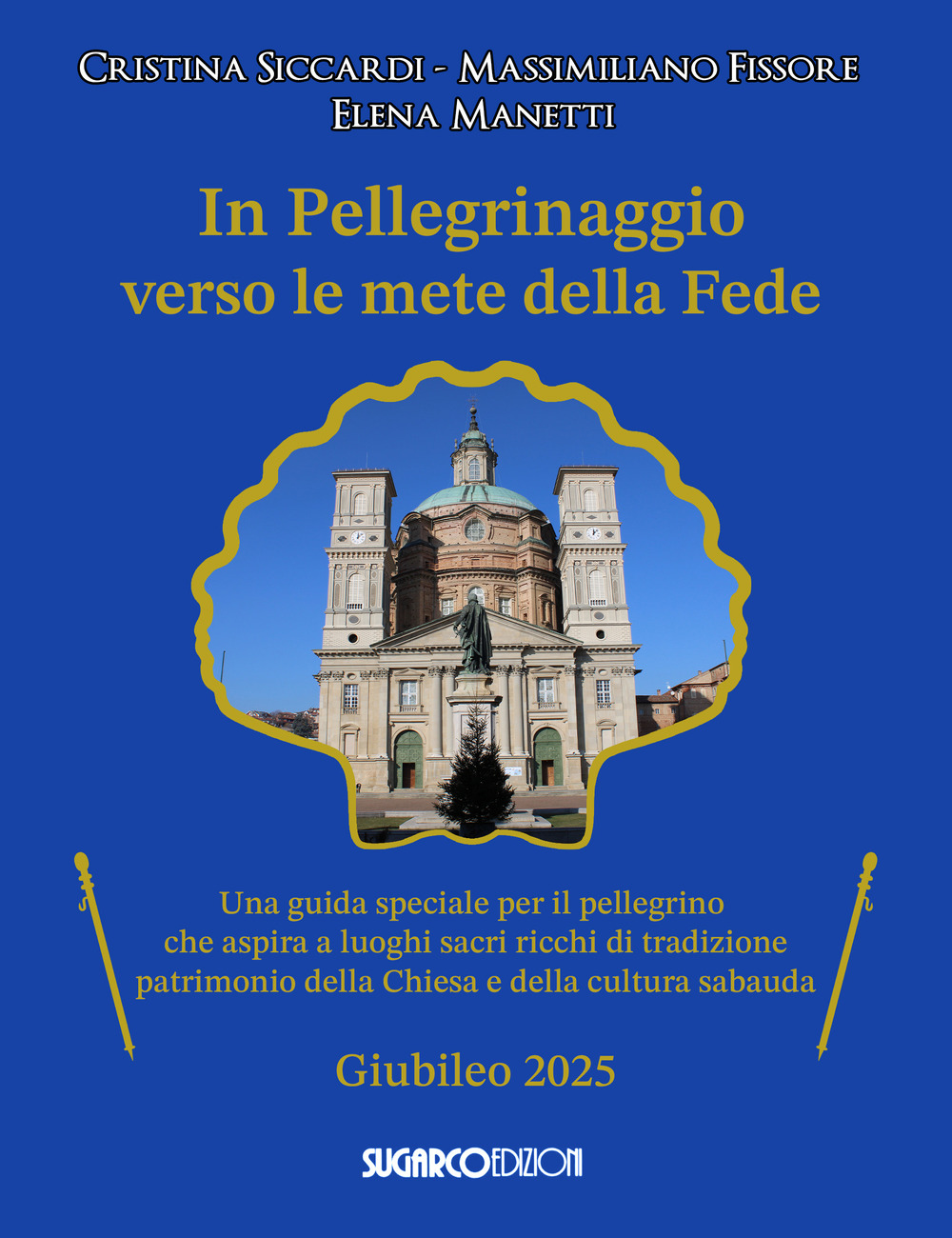 In pellegrinaggio verso le mete della fede