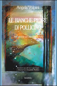 Le bianche pietre di Pollicino