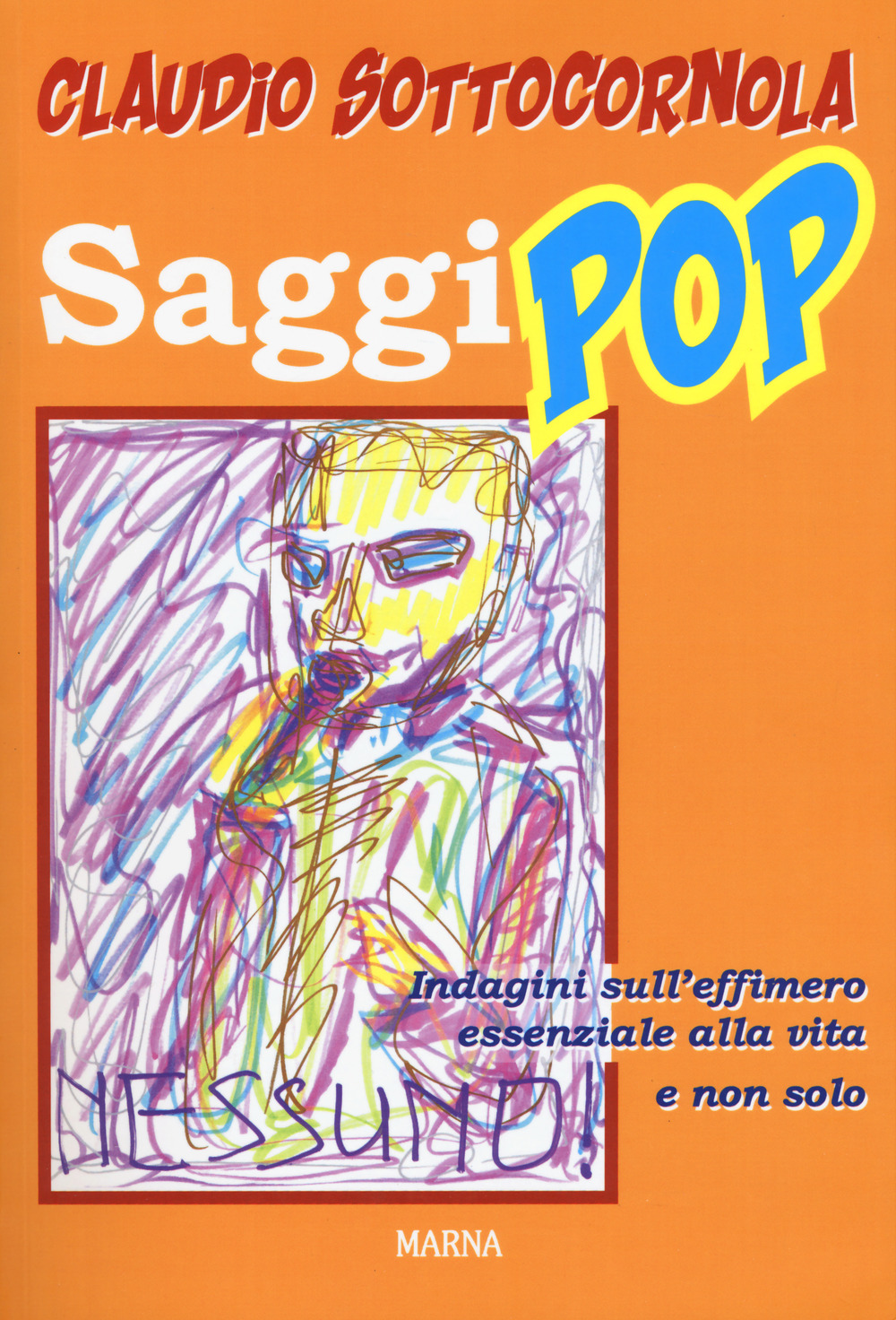 Saggi pop. Indagini sull'effimero essenziale alla vita e non solo