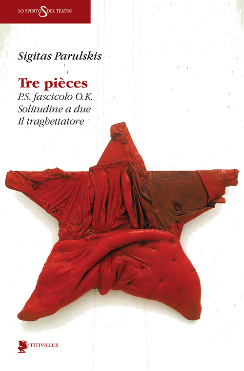 Tre pièces: P.S. fascicolo O.K.-Solitudine a due-Il traghettatore
