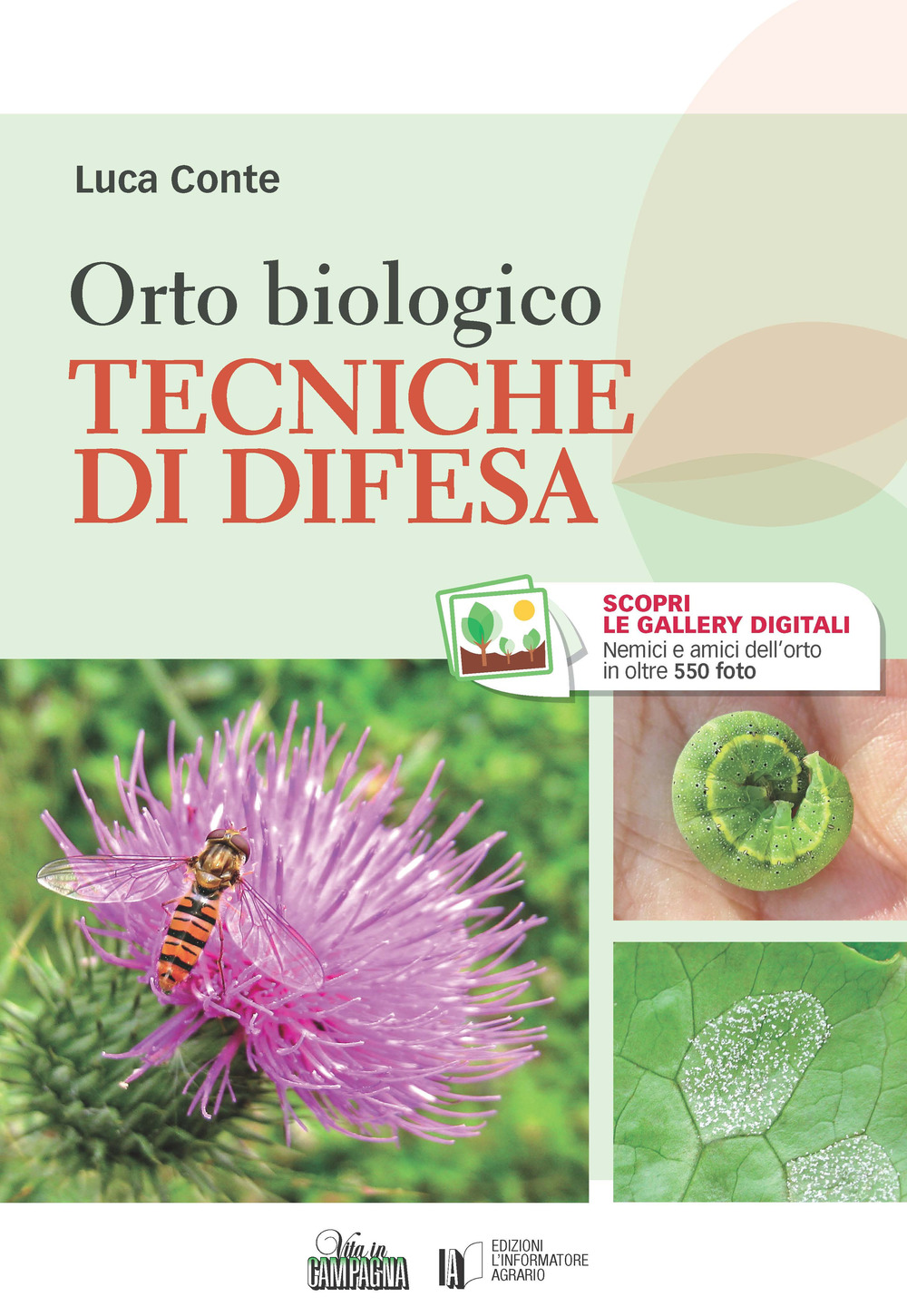 Orto biologico. Tecniche di difesa