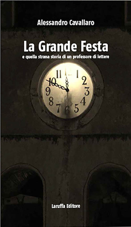 La grande festa e quella strana storia di un professore di lettere