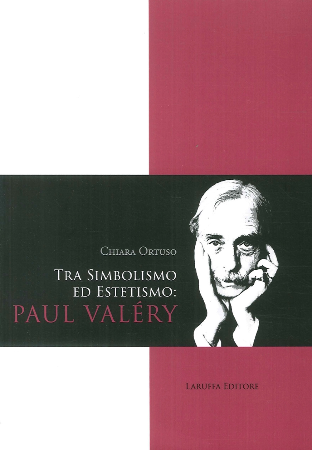 Tra Simbolismo ed Estetismo: Paul Valéry