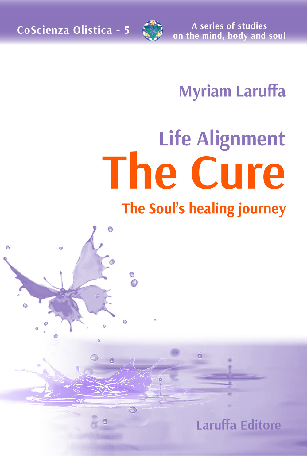 Life alignment. The cure. The soul's healing journey