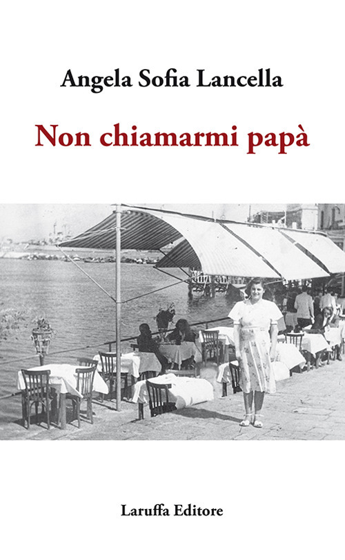 Non chiamarmi papà