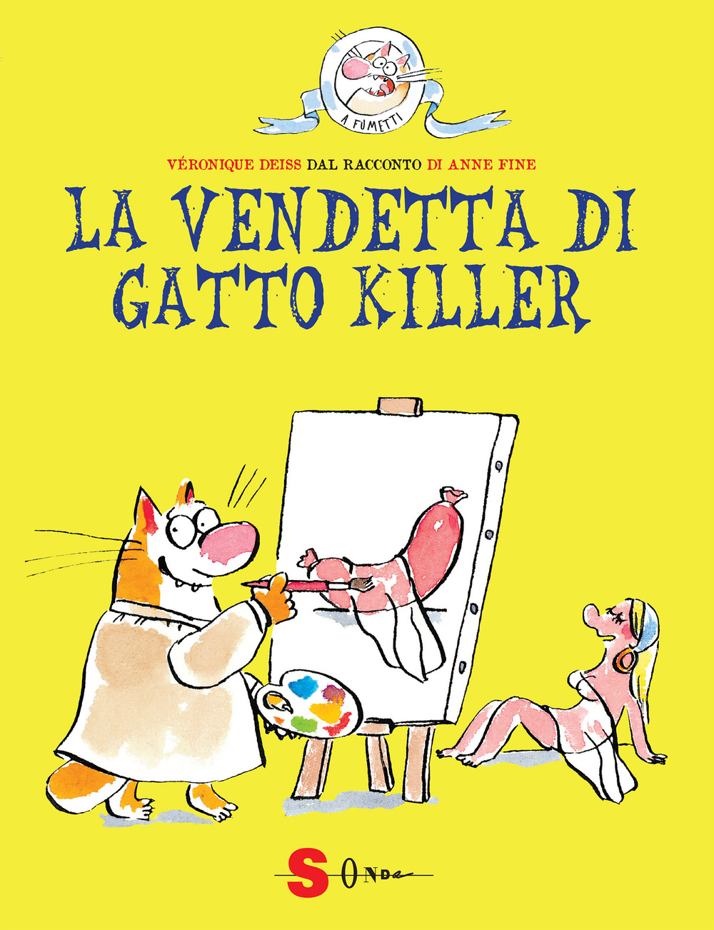 La vendetta di Gatto Killer. Dal racconto di Anne Fine