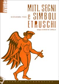Miti, segni e simboli etruschi