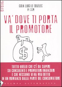 Va' dove ti porta il promotore
