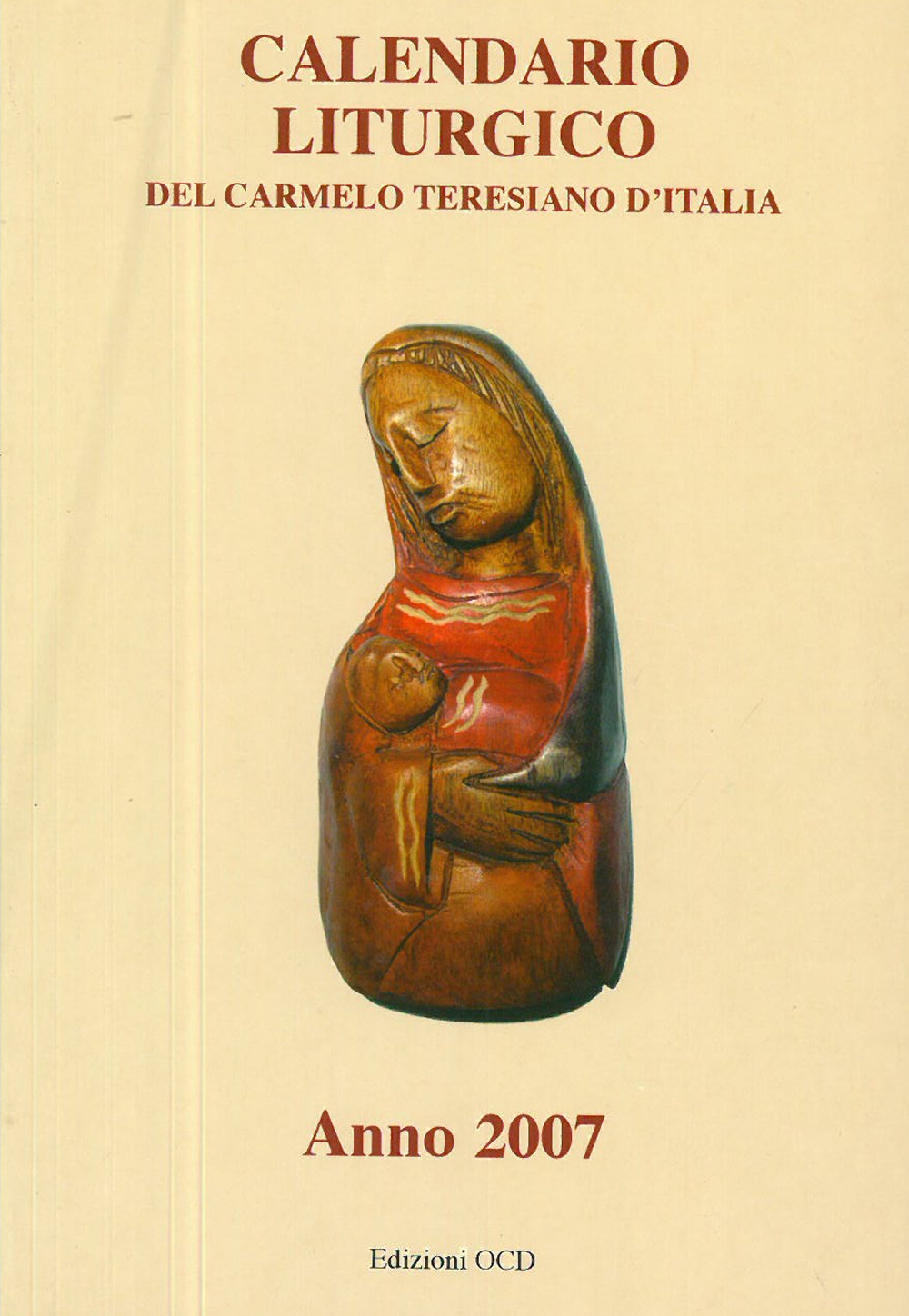 Calendario liturgico del Carmelo Teresiano d'Italia 2007