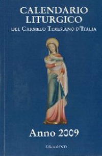 Calendario liturgico del Carmelo teresiano d'Italia 2009
