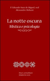 La notte oscura. Mistica e psicologia