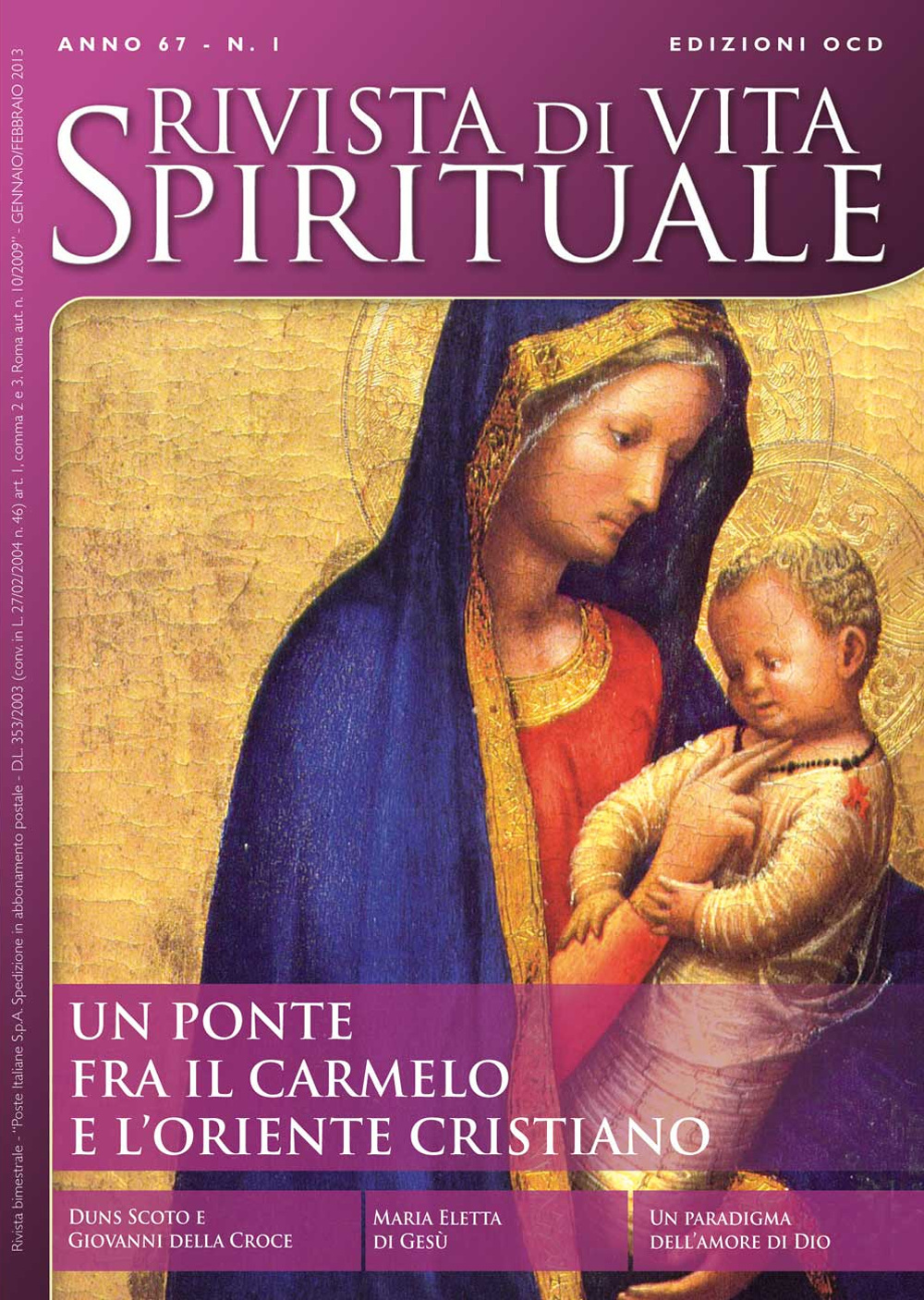 Rivista di vita spirituale (2013). Vol. 1: Un ponte fra il Carmelo e l'Oriente cristiano