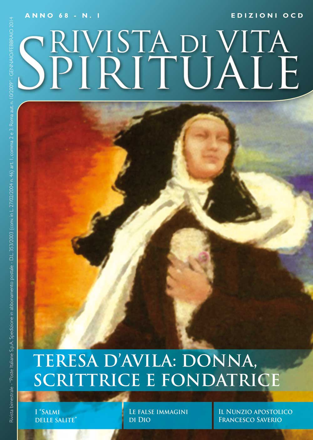 Rivista di vita spirituale (2014). Vol. 1: Teresa d'Avila. Donna, scrittrice e fondatrice