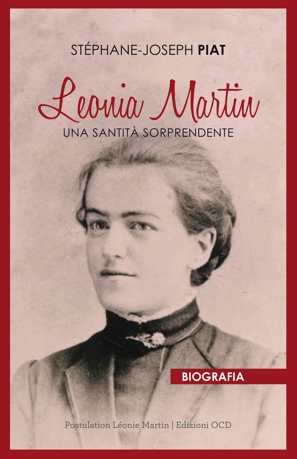 Leonia Martin. Una santità sorprendente
