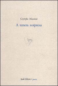 A tenera sorpresa