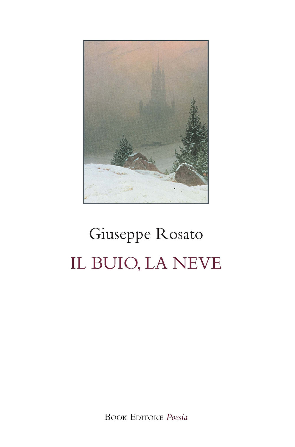 Il buio, la neve