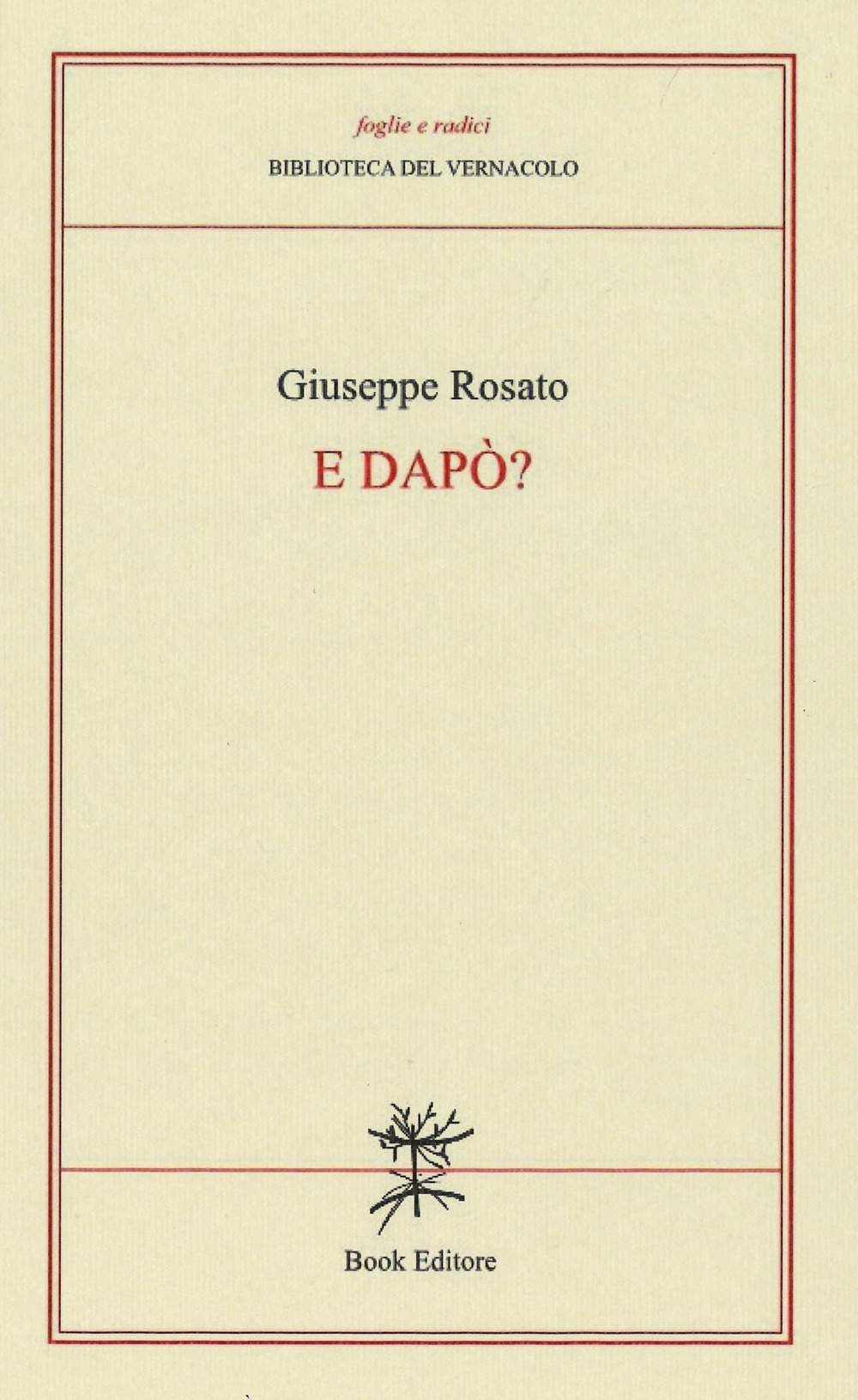 E dapò? (poesie in dialetto frentano)