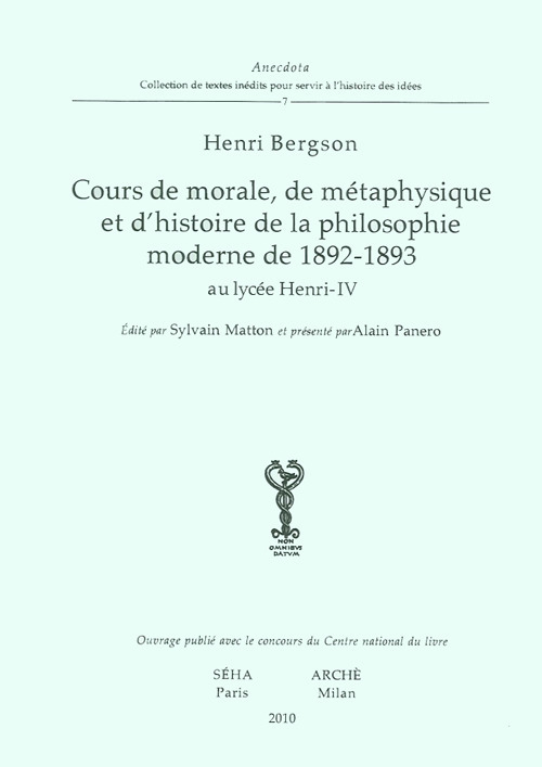 Cours de morale, de métaphisique et d'histoire de la philosophie moderne de 1892-1893 au lycée Henry-IV