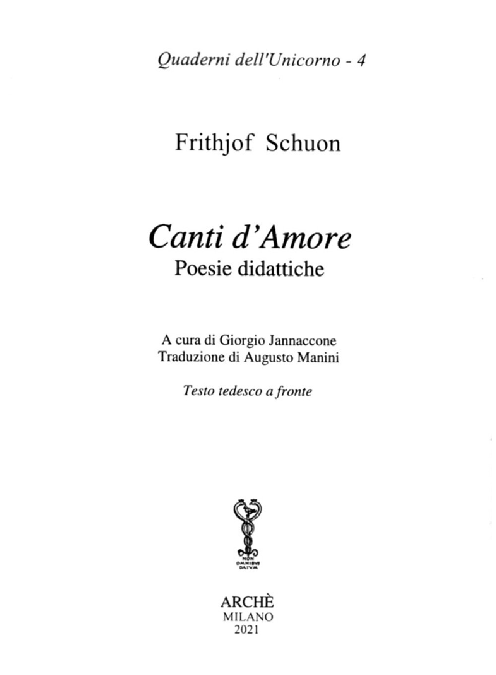 Canti d'amore. Poesie didattiche. Testo tedesco a fronte. Ediz. multilingue