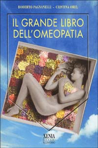 Il grande libro dell'omeopatia