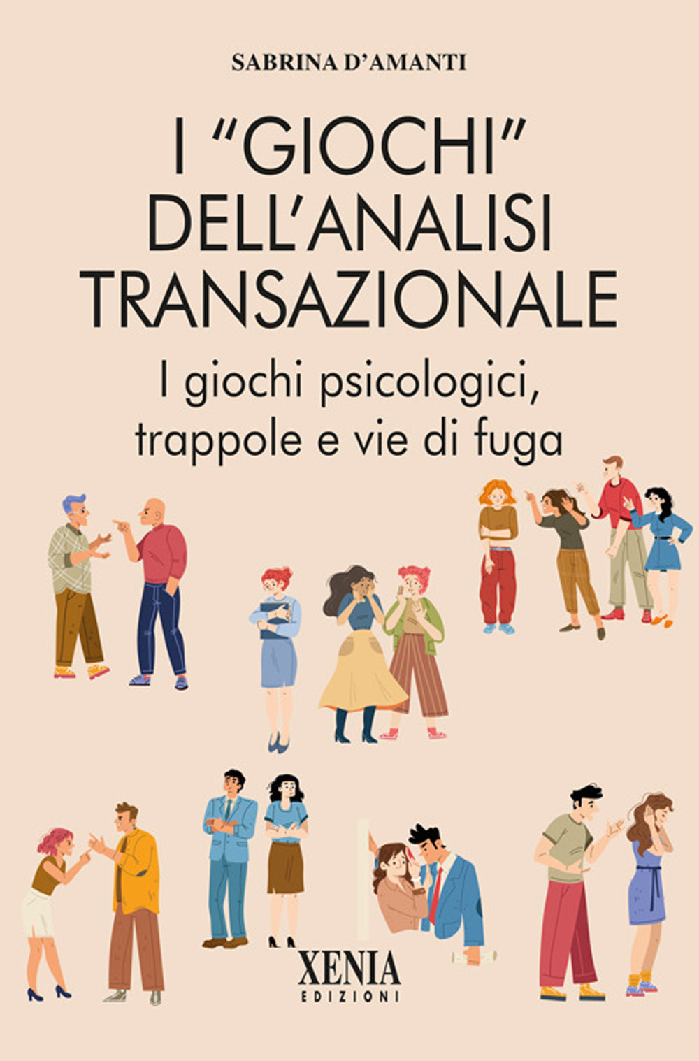 I «giochi» dell'analisi transazionale. I giochi psicologici, trappole e vie di fuga